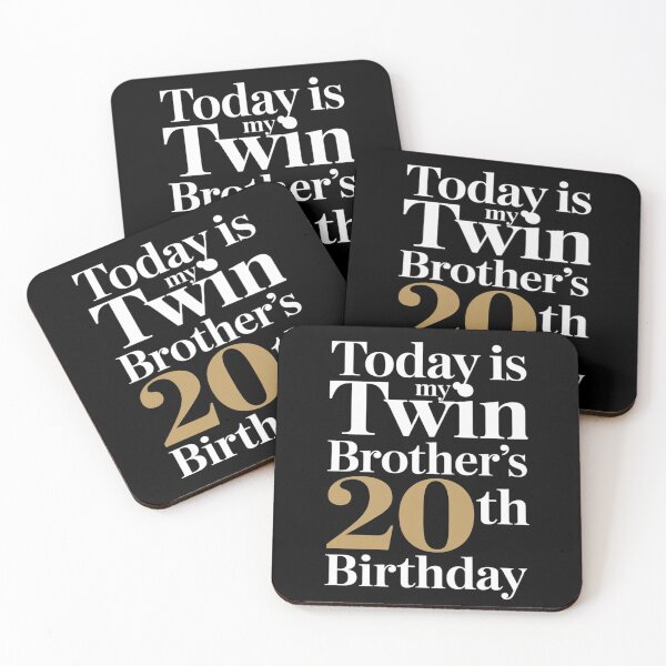 Item preview, Today Is My Twin Brother's 20th Birthday Party 20 Years Old  designed and sold by MarryIsMonth.