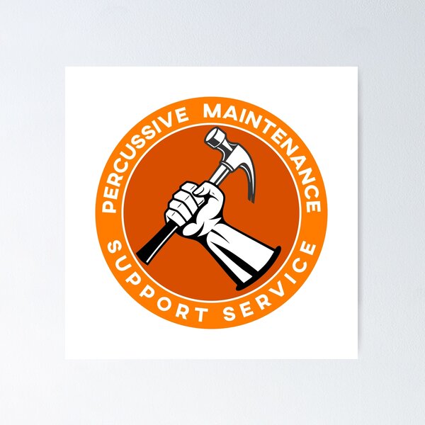Item preview, Percussive Maintenance Support Service designed and sold by knappidesign.