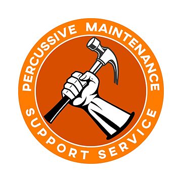 Artwork thumbnail, Percussive Maintenance Support Service by knappidesign
