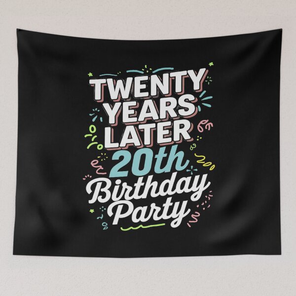 Item preview, Twenty Years Later 20th Birthday Party 20 Year Old  designed and sold by MarryIsMonth.