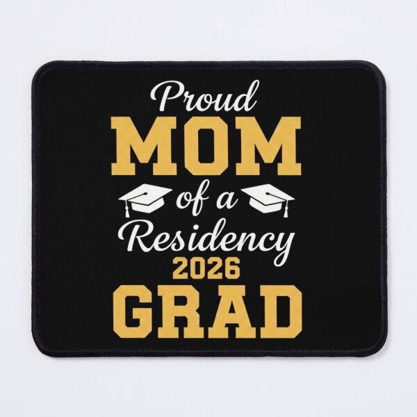 Item preview, Proud Mom Residency Graduate Healthcare Medical Career Family designed and sold by GridText.