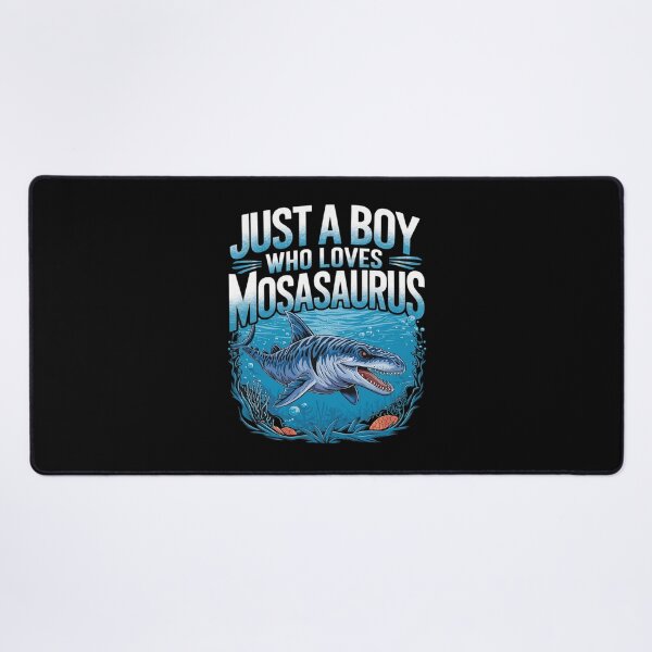 Item preview, Just a boy who loves mosasaurus for a Mosasaurus Boy  designed and sold by MarkLeedsArt.