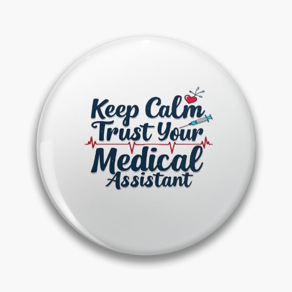 Item preview, Keep Calm Trust Your Medical Assistant – Healthcare Humor Design designed and sold by GoxyVision.