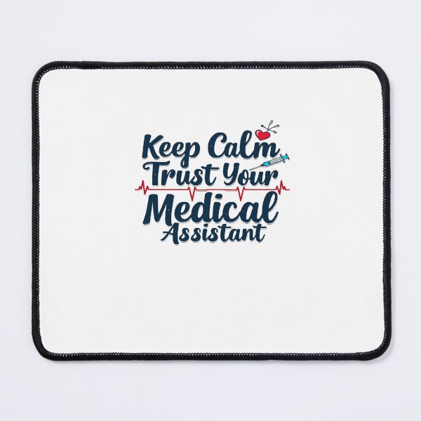 Item preview, Keep Calm Trust Your Medical Assistant – Healthcare Humor Design designed and sold by GoxyVision.