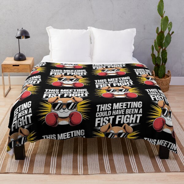 Item preview, This Meeting Could Have Been A Fist Fight designed and sold by BLZART.