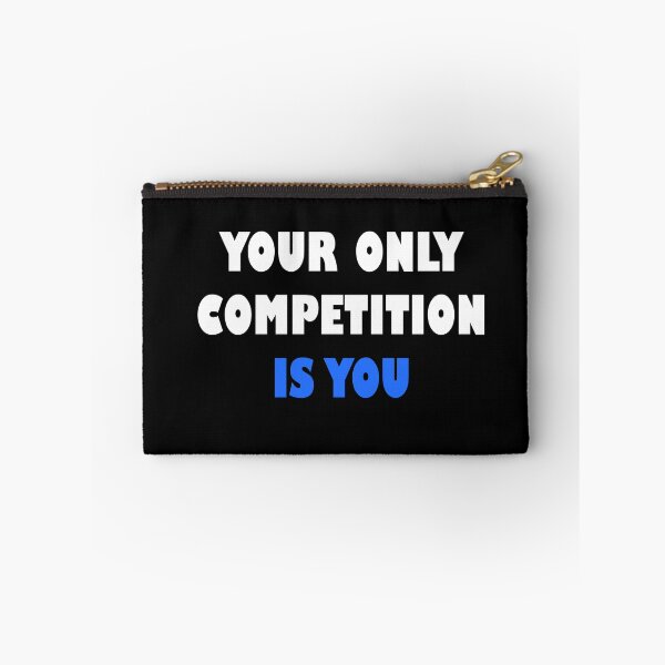 Item preview, Your Only Competition Is You designed and sold by Power Quote Store.