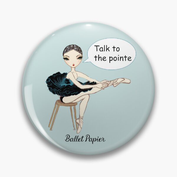 Item preview, Talk To The Pointe designed and sold by Ballet Papier.