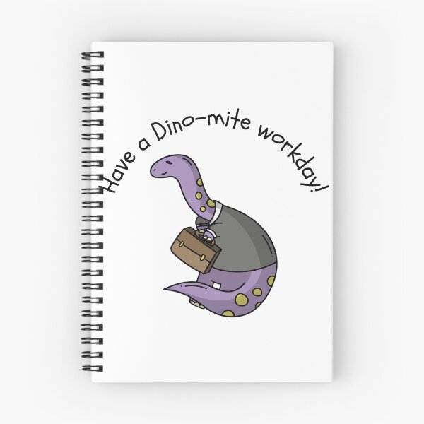 Item preview, dino-mite workday - goofy pun t-shirt designed and sold by ProllyWright.