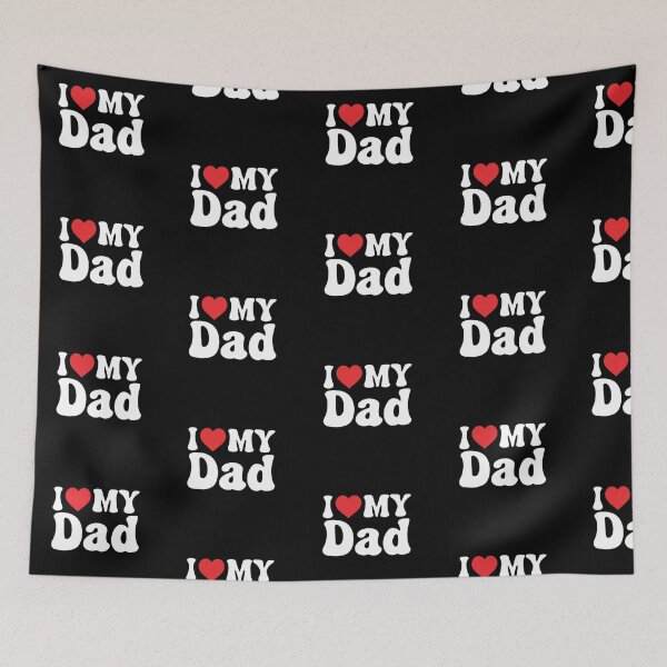 Item preview, I Love My Dad Best Father Valentine designed and sold by GrumpySableye.