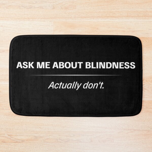 Item preview, Blindness Awareness – Ask Me About It (Actually Don’t) designed and sold by Eyepatch-Jacks.