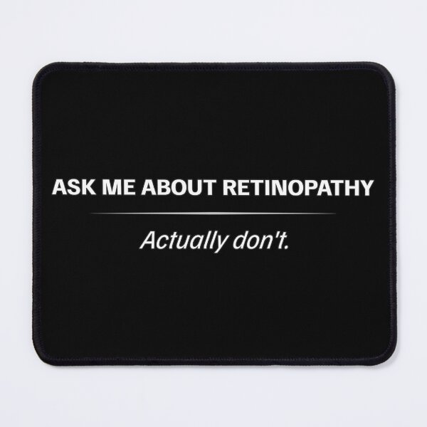 Item preview, Retinopathy Awareness – Ask Me About It (Actually Don’t) designed and sold by Eyepatch-Jacks.