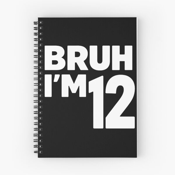 Item preview, Bruh I'm 12 - Funny 12 Year Old designed and sold by ZBIFBOUETLA.