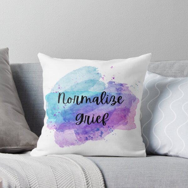 Item preview, Normalize Grief designed and sold by Gwatson81.