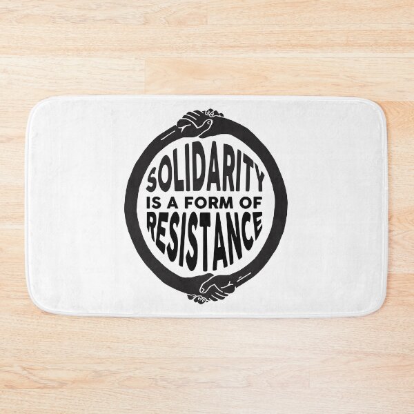 Item preview, Solidarity is a form of resitance designed and sold by remerasnerdas.