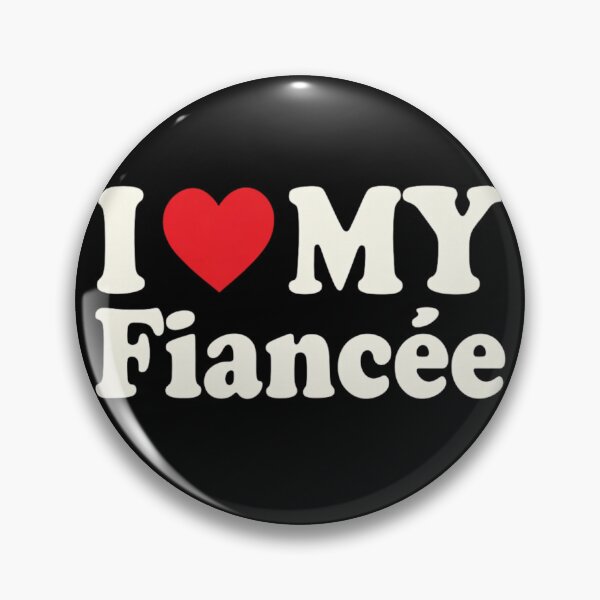 Item preview, I Love My Fiancée Future Mrs Valentine designed and sold by GrumpySableye.