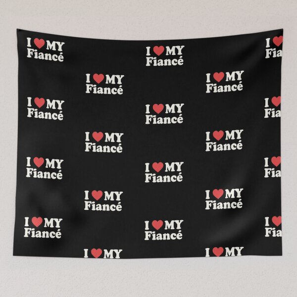 Item preview, I Love My Fiancé Future Mr Valentine designed and sold by GrumpySableye.