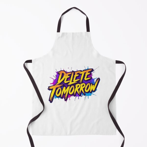 Item preview, Delete Tomorrow | Sarcastic Humor Design by Too Real Co designed and sold by TooRealCo.