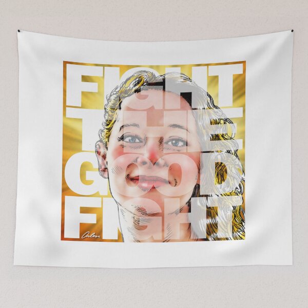 Item preview, FIGHT THE GOOD FIGHT designed and sold by arlenschumer.