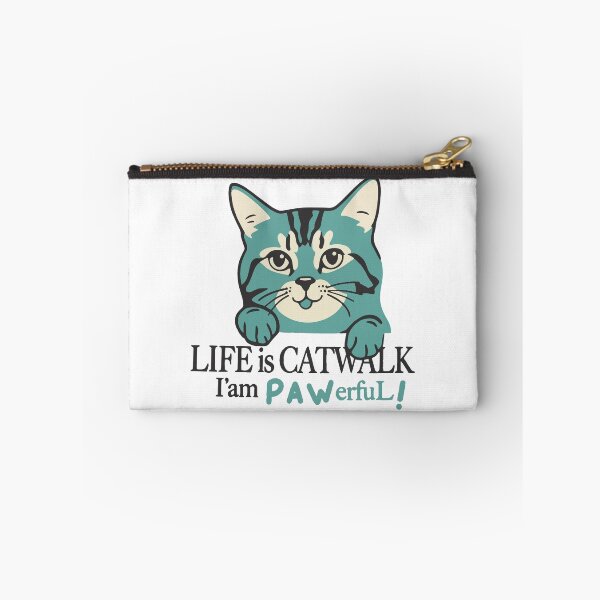 Item preview, Life Is a Catwalk – I’m Pawerful  designed and sold by Steele-Art.
