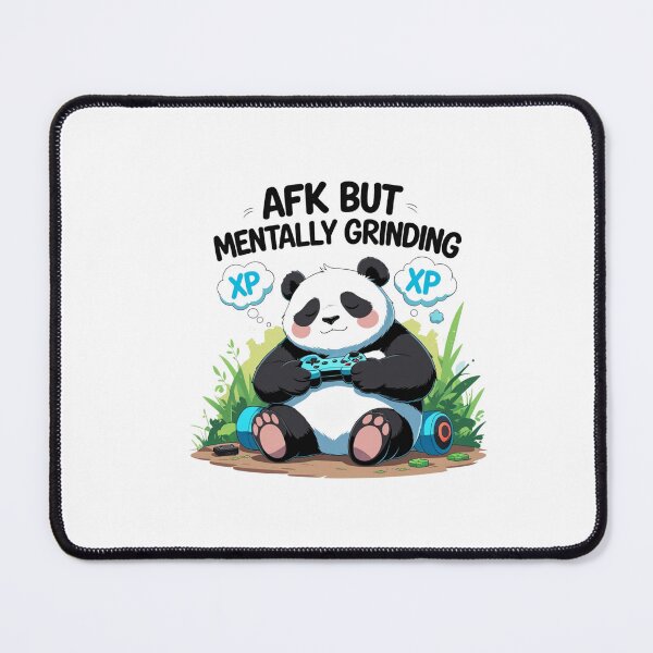 Item preview, AFK But Mentally Grinding designed and sold by SloganSauce.