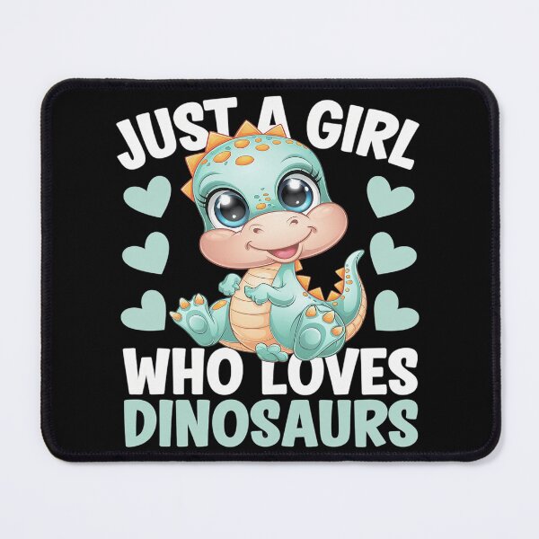 Item preview, Just A Girl Who Loves Dinosaurs, Cute Dinosaur Lovers  designed and sold by AquaKiev.