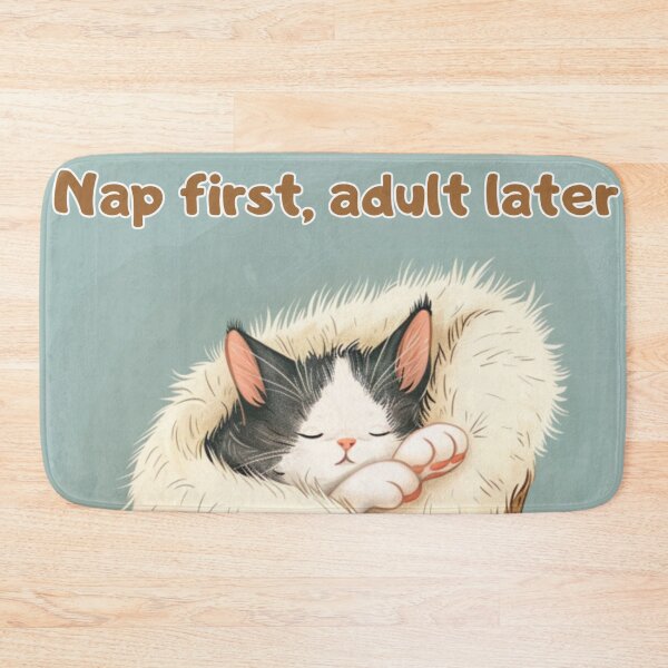 Item preview, Cat Meme Illustration-Nap First, Adult Later designed and sold by MiraLumeStudio.