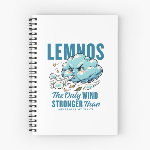 Item preview, Lemnos : the only wind stronger than meltemi is my yia-yi designed and sold by Peerless-Prime.