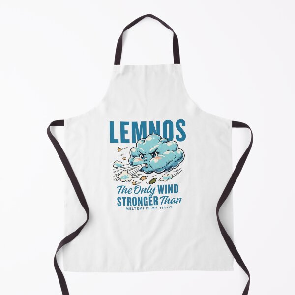 Item preview, Lemnos : the only wind stronger than meltemi is my yia-yi designed and sold by Peerless-Prime.