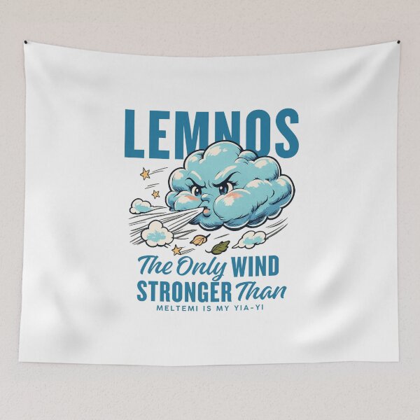 Item preview, Lemnos : the only wind stronger than meltemi is my yia-yi designed and sold by Peerless-Prime.