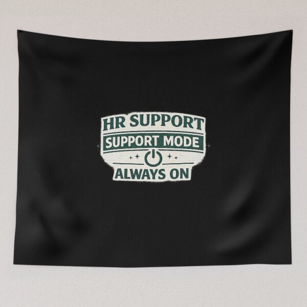 Item preview, HR Support: Support Mode Always On - Funny HR Retro Design designed and sold by Work Life Tees.