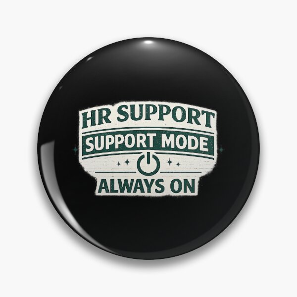 Item preview, HR Support: Support Mode Always On - Funny HR Retro Design designed and sold by Work Life Tees.