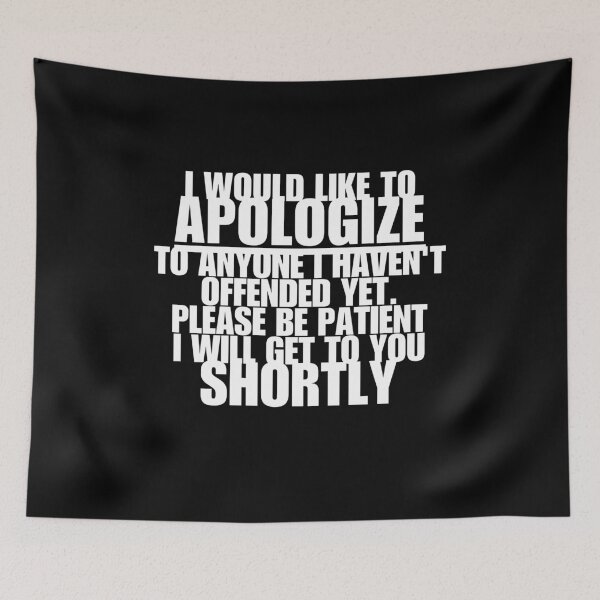Item preview, Funny Apology designed and sold by w66aboo.