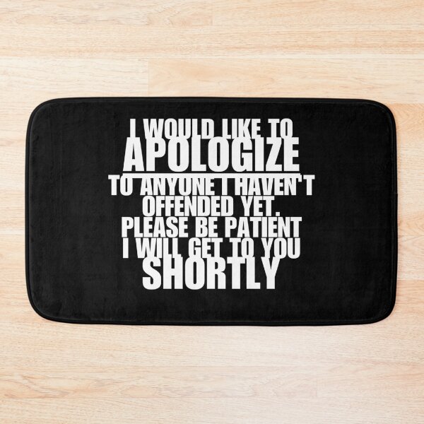Item preview, Funny Apology designed and sold by w66aboo.