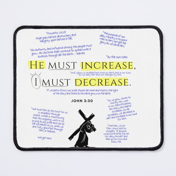 Item preview, He Must Increase I Must Decrease John 3:30 Christian Bible T-Shirt Inspirational Religious Christian Tee designed and sold by Bee4Boy.