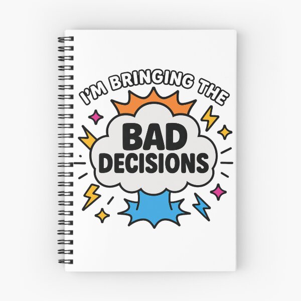 Item preview, I’m Bringing the Bad Decisions - Funny Party designed and sold by ZBIFBOUETLA.