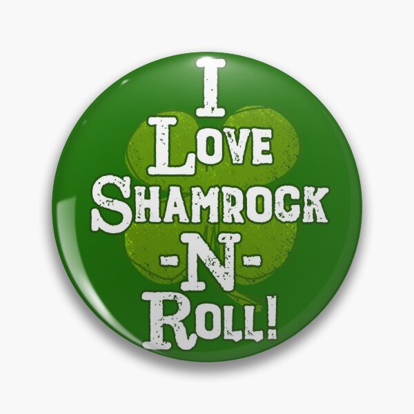 Item preview, I Love Shamrock -N- Roll! designed and sold by Normbot2000.