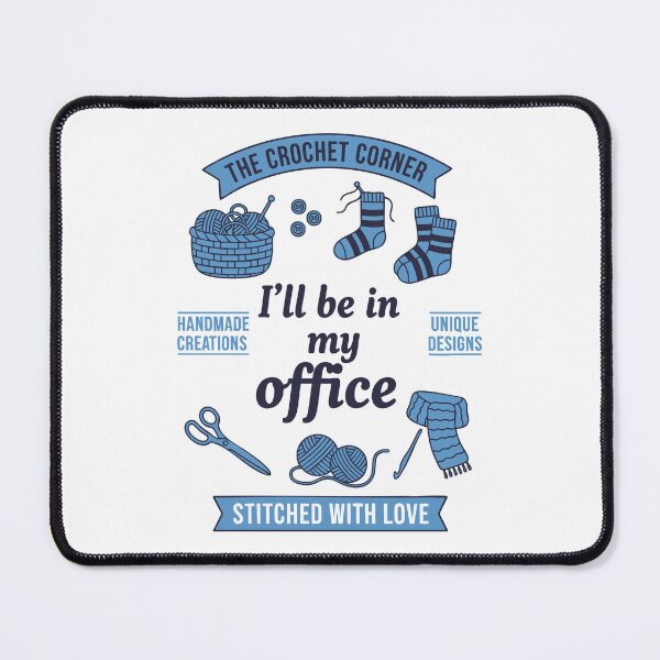 Item preview, Funny Crochet Lover Ill Be In My Office Crochet designed and sold by LuminOrb.