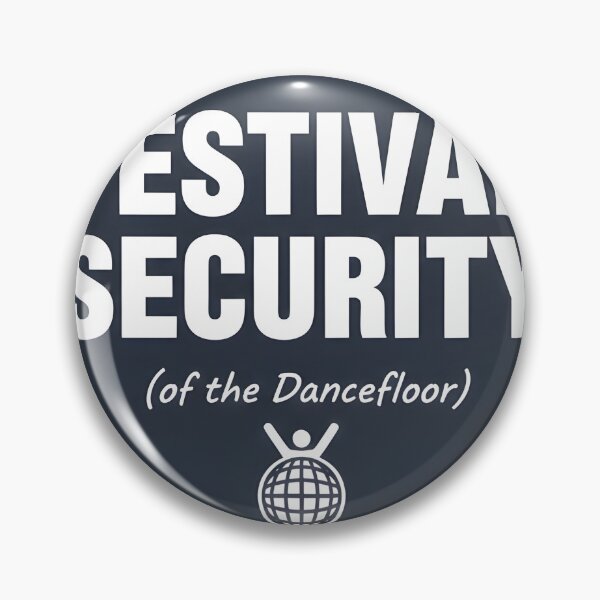 Item preview, Festival Security of the Dancefloor – Fun Party Crest Design designed and sold by Fuechse.