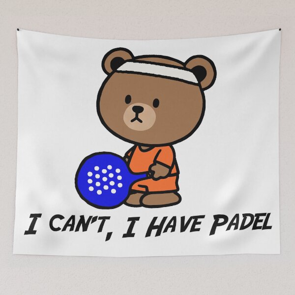 Item preview, I can't. I Have Padel Cute Bear designed and sold by TeddybearClub.