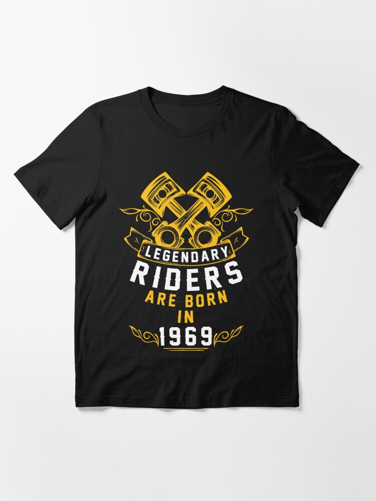 Thumbnail 2 of 7, Essential T-Shirt, Legendary Riders Are Born In 1969 designed and sold by wantneedlove.