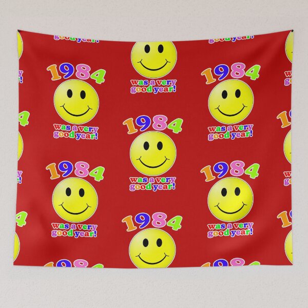 Item preview, 1984 Was A Very Good Year! designed and sold by Normbot2000.
