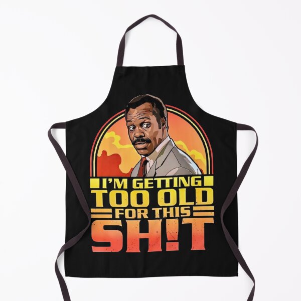 Item preview, I'm getting too old for this shit designed and sold by BugiDesignArt.