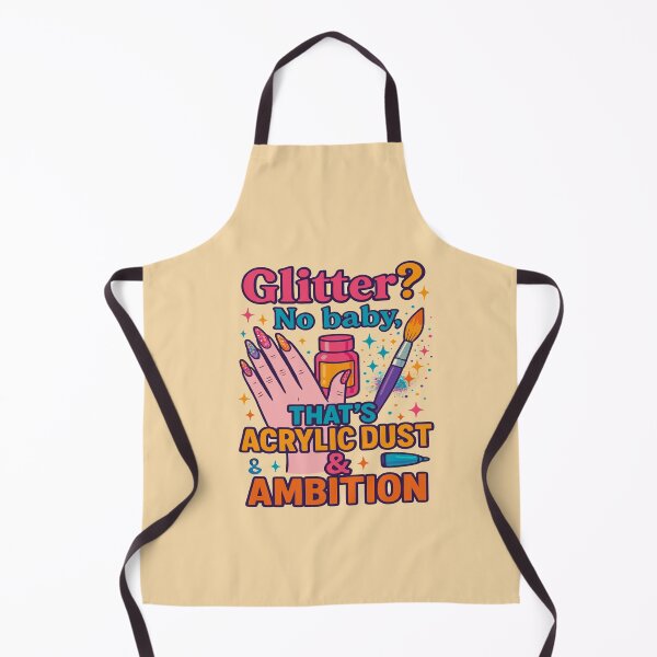 Item preview, Glitter? No Baby – That’s Acrylic Dust & Ambition | Funny Nail Tech Shirt designed and sold by purrtees.