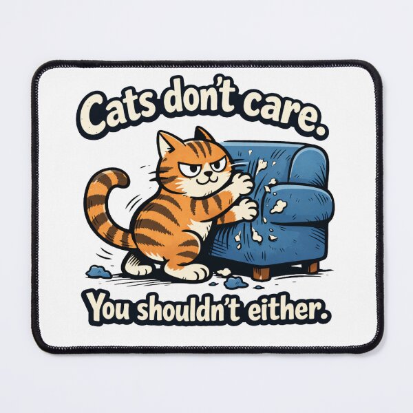 Item preview, Cats Don’t Care Funny Cat Scratching Couch T-Shirt, Humorous Cat Lover Gift designed and sold by MagicMicki.