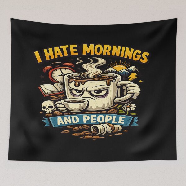 Item preview, Funny Grumpy Coffee Mug Illustration – I Hate Mornings And People designed and sold by FernandsOficial.