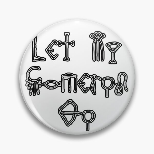 Item preview, Let My Cameron Go designed and sold by Normbot2000.