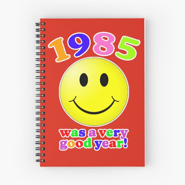 Item preview, 1985 Was A Very Good Year! designed and sold by Normbot2000.