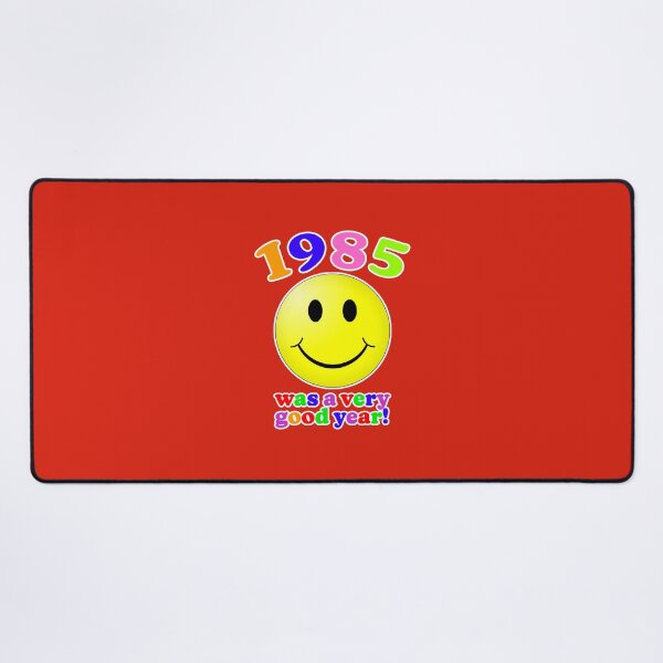 Item preview, 1985 Was A Very Good Year! designed and sold by Normbot2000.
