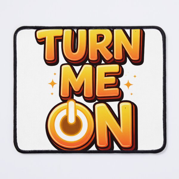 Item preview, Turn Me On - Fun Tech Power Button Typography designed and sold by VersaGraphix.