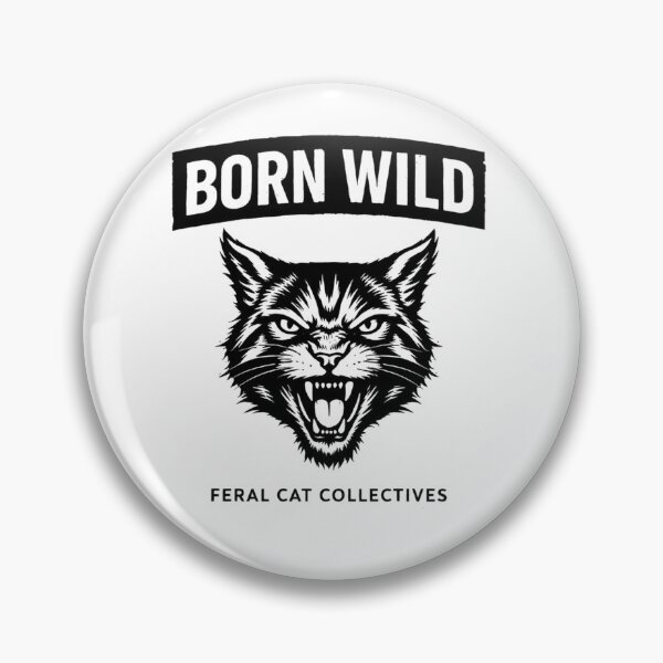 Item preview, Born Wild designed and sold by FeralCatCollectives.
